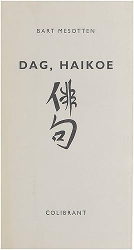 Image du vendeur pour Dag, Haikoe mis en vente par Untje.com