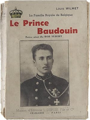 Bild des Verkufers fr La famille royale de Belgique. Le prince Baudouin, frre an du roi Albert. zum Verkauf von Untje.com