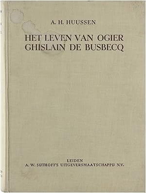 Bild des Verkufers fr Het leven van Ogier Ghislain de Busbecq en het verhaal van zijn avonturen als keizerlijk gezant in Turkije (1554-1562) zum Verkauf von Untje.com