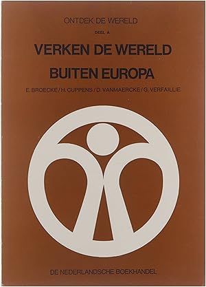 Immagine del venditore per Verken de wereld buiten Europa Ontdek de wereld ; 3,a venduto da Untje.com