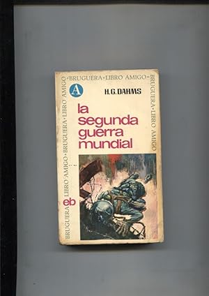 Imagen del vendedor de Libro amigo numero 4: La segunda guerra mundial (cubierta estropeada) a la venta por El Boletin