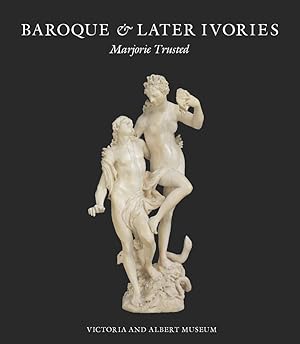 Image du vendeur pour Baroque & Later Ivories mis en vente par Craig Olson Books, ABAA/ILAB
