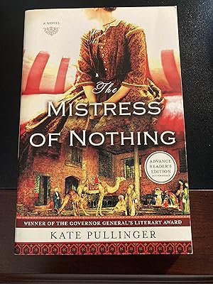 Seller image for The Mistress of Nothing: A Novel, Advance Reader's Edition, First Edition, New for sale by Park & Read Books