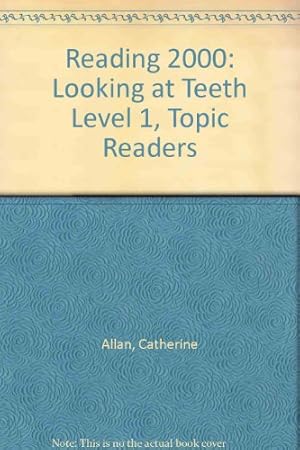 Imagen del vendedor de Looking at Teeth (Level 1, Topic Readers) (Reading 2000) a la venta por WeBuyBooks