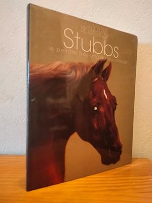 Stubbs Le peintre "très-anglais" du cheval