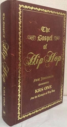 Bild des Verkufers fr The Gospel of Hip Hop. First Instrument zum Verkauf von Erik Oskarsson Antikvariat