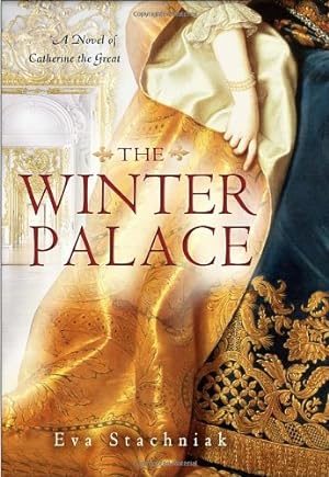Seller image for The Winter Palace: A Novel of Catherine the Great for sale by Reliant Bookstore