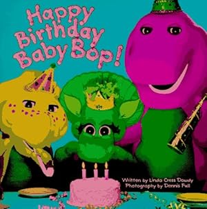 Imagen del vendedor de Happy Birthday Baby Bop! a la venta por Reliant Bookstore