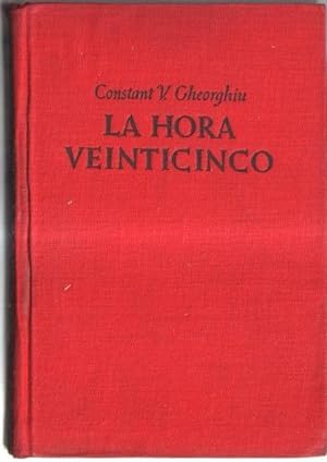 Seller image for Coleccion Gigante; La hora veinticinco for sale by El Boletin