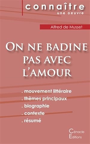 Seller image for Fiche de lecture On ne badine pas avec l'amour de Musset (Analyse littraire de rfrence et rsum complet) -Language: french for sale by GreatBookPrices