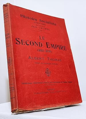 Histoire socialiste 1789-1900. Le Second Empire (1852-1870)