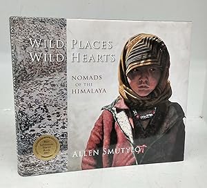 Immagine del venditore per Wild Places Wild Hearts: Nomads of the Himalaya venduto da Attic Books (ABAC, ILAB)