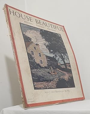 House Beautiful. Building. Planting. Furnishing. Vol. LXVI. N°2. August 1929