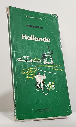 Michelin Green Guide. Hollande
