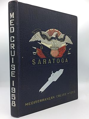 Seller image for U.S.S. SARATOGA CVA-60: Mediterranean Cruise 1958 for sale by Kubik Fine Books Ltd., ABAA