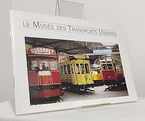 Le Musée des Transports Urbains