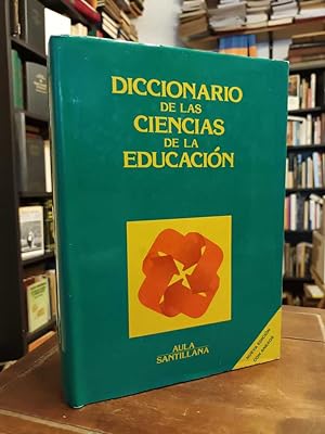 Diccionario de las Ciencias de la Educación: Edición con anexos