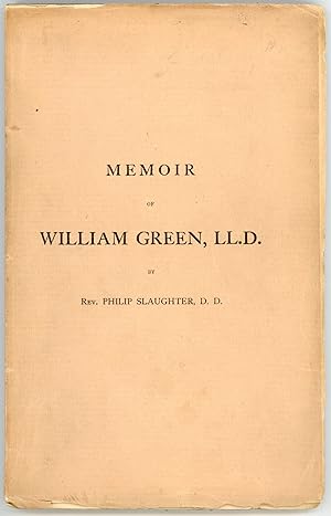 Bild des Verkufers fr A Brief Sketch of the Life of William Green, LL.D., Jurist and Scholar, with Some Personal Reminiscences of Him. Also, Historical Tract by Judge Green, and Some Curious Letters Upon the Origin of the Proverb, "Vox Populi, Vox Dei." zum Verkauf von Kaaterskill Books, ABAA/ILAB