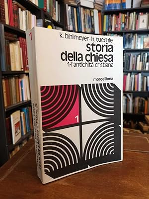 Storia della chiesa: 1. L'antichitá cristiana