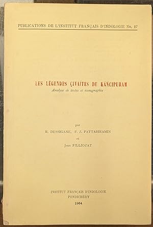 Imagen del vendedor de Les Legendes Civaites de Kangcupuram: Amalyse de textes et iconographie a la venta por Moe's Books