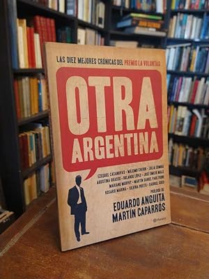 Otra Argentina: Las diez mejores crónicas del Premio La Voluntad