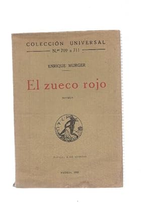 Bild des Verkufers fr Coleccion Universal numero 709/711: El zueco rojo zum Verkauf von El Boletin