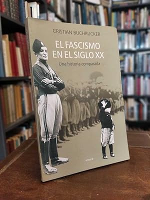 El fascismo en el siglo XX: Una historia comparada