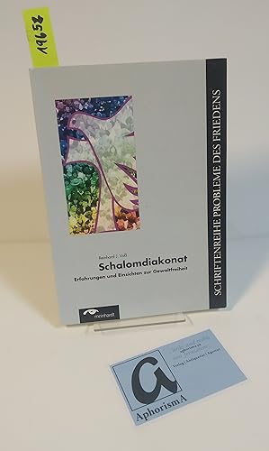Seller image for Schalomdiakonat. Erfahrungen und Einsichten zur Gewaltfreiheit. for sale by AphorismA gGmbH