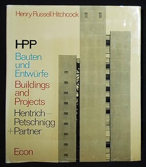 HPP Bauten und Entwurfe = Buildings and Projects: Hentrich-Petschnigg & Partner