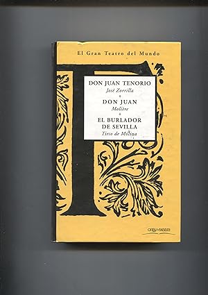 Seller image for Coleccion El Gran Teatro del Mundo: Don Juan Tenorio- Don Juan- El Burlador de Sevilla for sale by El Boletin