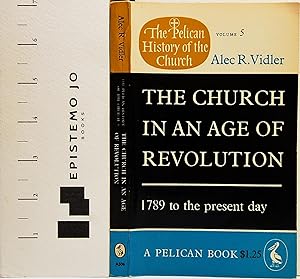 Imagen del vendedor de The Church in an Age of Revolution: 1789 to the Present Day a la venta por Epistemo Jo Books