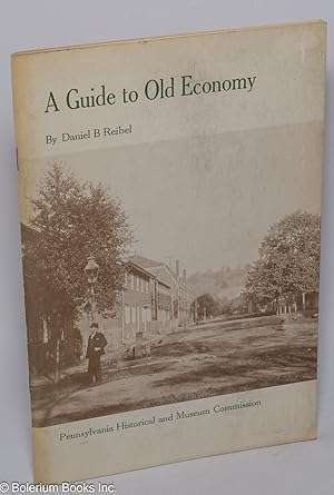 Seller image for A guide to Old Economy for sale by Bolerium Books Inc.