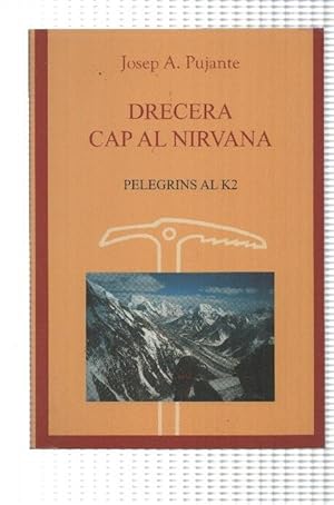 Image du vendeur pour Drecera cap al Nirvana.Peregrins al K2 mis en vente par El Boletin