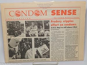 Seller image for Condom Sense 1991 Edition; Prudery cripples effort on condoms for sale by Bolerium Books Inc.