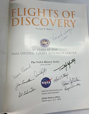 Flights of Discovery : 50 Years at the NASA Dryden Flight Research Center *Signed by 9 flight res...