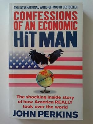 Confessions of an Economic Hit Man