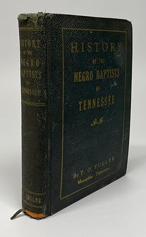 History of the Negro Baptists of Tennessee