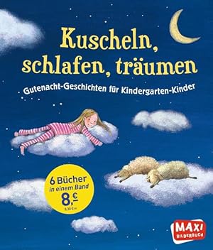 Bild des Verkufers fr Kuscheln, schlafen, trumen Gutenacht-Geschichten fr Kindergarten-Kinder zum Verkauf von primatexxt Buchversand