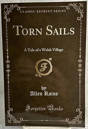 Seller image for Torn Sails: A Tale of a Welsh Village (Classic Reprint) for sale by Books Galore Missouri