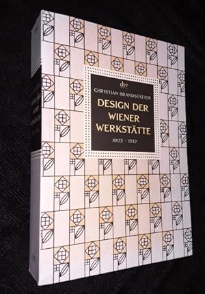 Design Der Wiener Werkstatte: 1903 - 1932