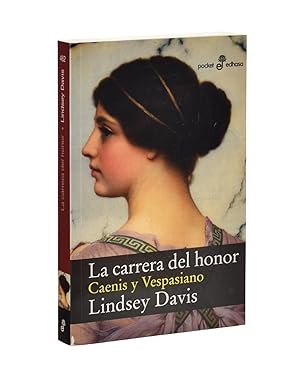 Seller image for LA CARRERA DEL HONOR. CAENIS Y VESPASIANO for sale by Librera Monogatari