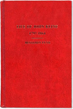 Seller image for Life and Labors of Elder John Kline, the Martyr Missionary. Collated from his diary, by Benjamin Funk for sale by Lorne Bair Rare Books, ABAA