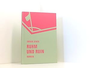 Bild des Verkufers fr Ruhm und Ruin: Roman in elf Geschichten Imran Ayata zum Verkauf von Book Broker
