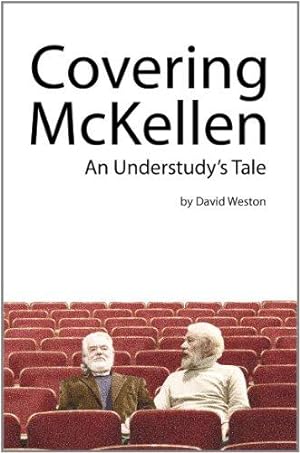 Bild des Verkufers fr Covering McKellen: An Understudy's Tale zum Verkauf von WeBuyBooks
