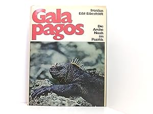 Seller image for Galapagos . Die Arche Noah im Pazifik . Mit 23 Farbaufnahmen und 43 Fotos des Autors . for sale by Book Broker