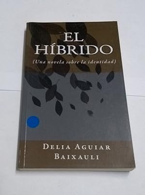 Imagen del vendedor de El hbrido a la venta por Libros Ambig