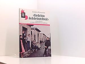 Seller image for Fr die biste doch der letzte Dreck. Jugendliche in einer Obdachlosensiedlung. Jugendliche in e. Obdachlosensiedlung for sale by Book Broker