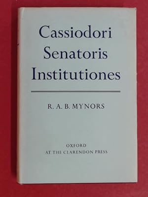 Institutiones. Edited from the manuscripts.