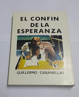 Imagen del vendedor de El confin de la esperanza a la venta por Libros Ambig