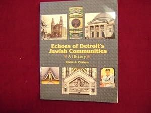 Seller image for Echoes of Detroit's Jewish Communities. A History. for sale by BookMine